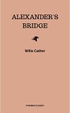 Alexander's Bridge (eBook, ePUB) Alexander's Bridge (eBook, ePUB)