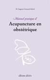 Manuel pratique d'acupuncture en obstetrique (eBook, PDF) Manuel pratique d'acupuncture en obstetrique (eBook, PDF)