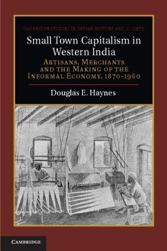 Small Town Capitalism in Western India (eBook, ePUB) - Haynes, Douglas E.