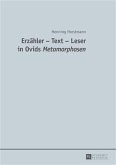 Erzaehler - Text - Leser in Ovids &quote;Metamorphosen&quote; (eBook, PDF)