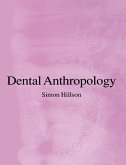 Dental Anthropology (eBook, ePUB) Dental Anthropology (eBook, ePUB)