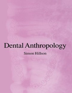 Dental Anthropology (eBook, ePUB) - Hillson, Simon