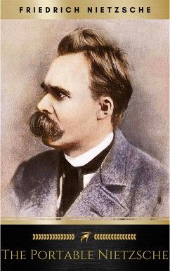 The Portable Nietzsche (Portable Library) (eBook, ePUB) - Nietzsche, Friedrich