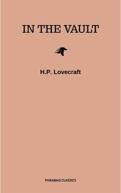 In the Vault (eBook, ePUB) - Lovecraft, H. P.