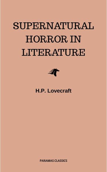 Supernatural Horror in Literature (eBook, ePUB) Supernatural Horror in Literature (eBook, ePUB)