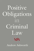 Positive Obligations in Criminal Law (eBook, PDF)