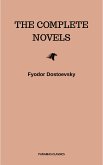 Fyodor Dostoyevsky: The Complete Novels (eBook, ePUB)