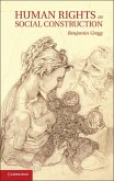 Human Rights as Social Construction (eBook, ePUB) Human Rights as Social Construction (eBook, ePUB)