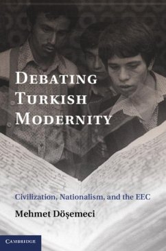 Debating Turkish Modernity (eBook, PDF) - Dosemeci, Mehmet