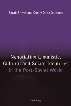 Negotiating Linguistic, Cultural and Social Identities in the Post-Soviet World (eBook, PDF)