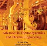 Advances in Thermodynamics and Thermal Engineering (eBook, PDF)