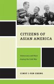 Citizens of Asian America (eBook, PDF)