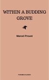 In Search of Lost Time, Vol. II: Within a Budding Grove (Modern Library Classics) (v. 2) (eBook, ePUB) In Search of Lost Time, Vol. II: Within a Budding Grove (Modern Library Classics) (v. 2) (eBook, ePUB)