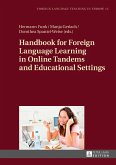 Handbook for Foreign Language Learning in Online Tandems and Educational Settings (eBook, ePUB)