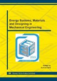 Energy Systems, Materials and Designing in Mechanical Engineering (eBook, PDF)