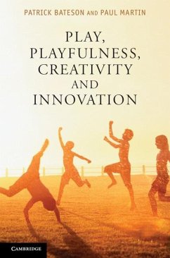 Play, Playfulness, Creativity and Innovation (eBook, ePUB) - Bateson, Patrick