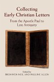 Collecting Early Christian Letters (eBook, ePUB)