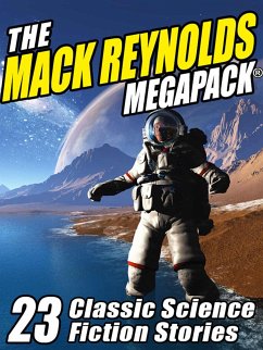 The Mack Reynolds MEGAPACK® (eBook, ePUB)