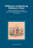 Differance in Signifying Robinson Crusoe (eBook, ePUB)