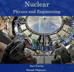 Nuclear Physics and Engineering (eBook, PDF) - Correa, Kurt Melancon