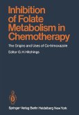 Inhibition of Folate Metabolism in Chemotherapy (eBook, PDF)