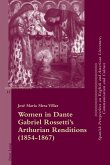 Women in Dante Gabriel Rossetti's Arthurian Renditions (1854-1867) (eBook, ePUB)