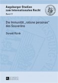 Die Immunitaet ratione personae des Souveraens (eBook, PDF)
