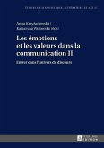 Les emotions et les valeurs dans la communication II (eBook, ePUB)