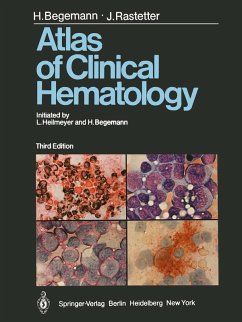 Atlas of Clinical Hematology (eBook, PDF) - Begemann, H.; Rastetter, J.