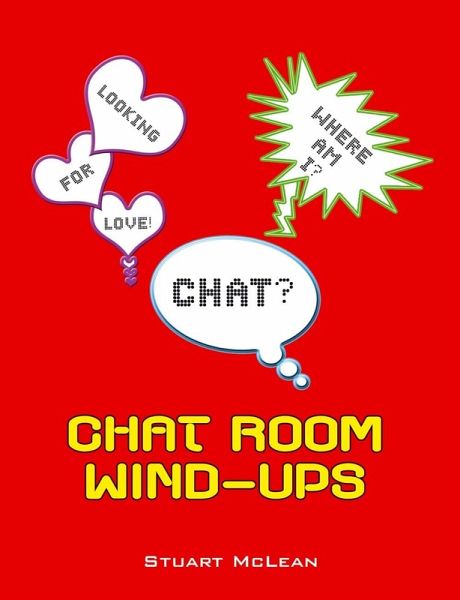 Chat Room Wind-Ups (eBook, PDF)