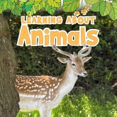 Learning About Animals (eBook, PDF) Learning About Animals (eBook, PDF)