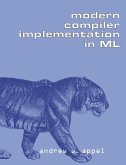Modern Compiler Implementation in ML (eBook, ePUB)