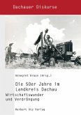Die 50er Jahre im Landkreis Dachau (eBook, PDF)