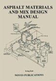 Asphalt Materials and Mix Design Manual (eBook, PDF)