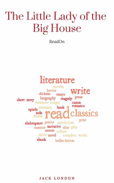 The Little Lady of the Big House (eBook, ePUB)