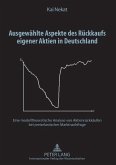 Ausgewaehlte Aspekte des Rueckkaufs eigener Aktien in Deutschland (eBook, PDF)