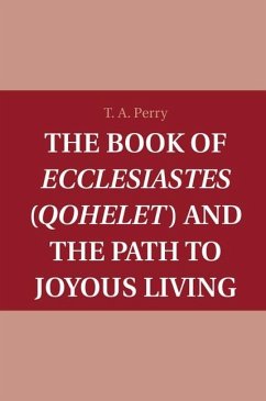 Cover Book of Ecclesiastes (Qohelet) and the Path to Joyous Living (eBook, ePUB)