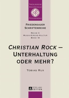 Christian Rock - Unterhaltung oder mehr? (eBook, PDF) - Kabus, Wolfgang