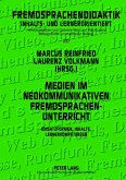 Medien im neokommunikativen Fremdsprachenunterricht (eBook, PDF)