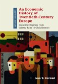 Economic History of Twentieth-Century Europe (eBook, ePUB)