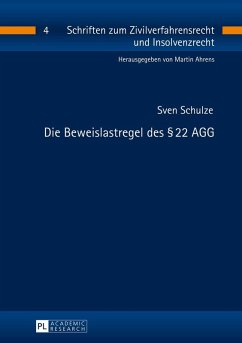 Die Beweislastregel des 22 AGG (eBook, ePUB) - Sven Schulze, Schulze