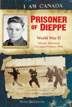 I Am Canada: Prisoner of Dieppe (eBook, ePUB) - Brewster, Hugh