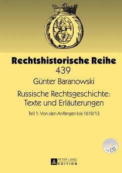 Russische Rechtsgeschichte: Texte und Erlaeuterungen (eBook, PDF) - Baranowski, Gunter