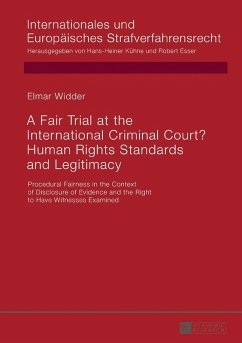 Fair Trial at the International Criminal Court? Human Rights Standards and Legitimacy (eBook, ePUB) - Elmar Widder, Widder