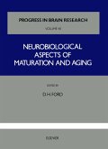 Neurobiological Aspects of Maturation and Aging (eBook, PDF)