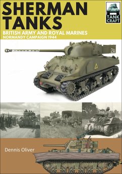 Sherman Tanks of the British Army and Royal Marines (eBook, ePUB) - Oliver, Dennis