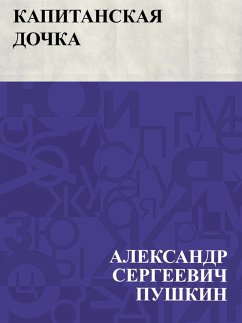 Kapitanskaja dochka (eBook, ePUB) - Pushkin, Ablesymov Sergeevich