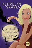 Wie angelt man sich einen Vampir? / Vampirreihe Bd.1 (eBook, ePUB)