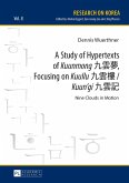 Study of Hypertexts of Kuunmong a e a , Focusing on Kuullu a e / Kuun'gi a e e (eBook, ePUB)