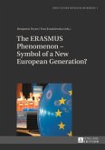 ERASMUS Phenomenon - Symbol of a New European Generation? (eBook, PDF)